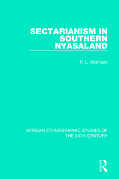 Paperback Sectarianism in Southern Nyasaland Book