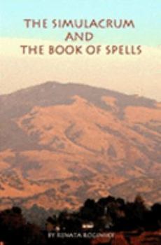 Paperback The Simulacrum And The Book Of Spells Book
