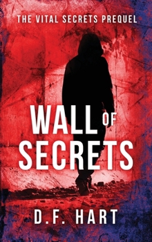 Hardcover Wall of Secrets: The Vital Secrets Prequel Book