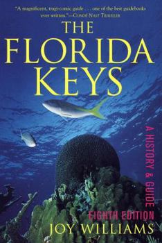 Paperback The Florida Keys: A History & Guide 1998 Book