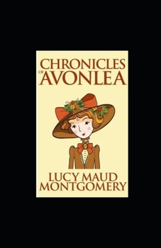 Paperback Chronicles of Avonlea Annotated Book