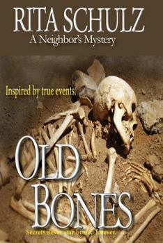 Paperback Old Bones A Neighbor's Mystery Book