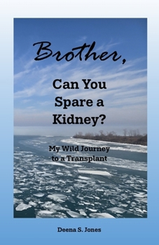 Paperback Brother, Can You Spare a Kidney? Book