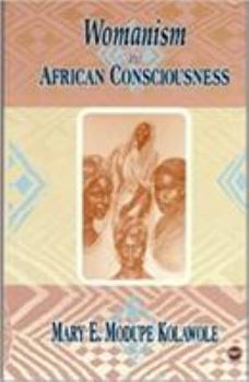 Paperback Womanism and African Consciousness Book