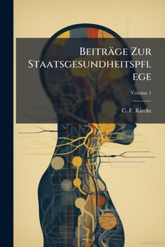 Paperback Beiträge Zur Staatsgesundheitspflege; Volume 1 [German] Book