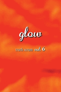 Paperback Glow Truth Serum Vol. 6 Book