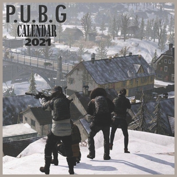 Paperback PUBG calendar 2021: PUBG calendar 2021- 8.5''x8.5''- Glossy finish cover Book