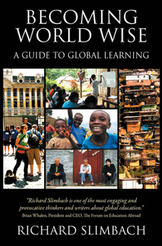 Paperback Becoming World Wise: A Guide to Global Learning Book