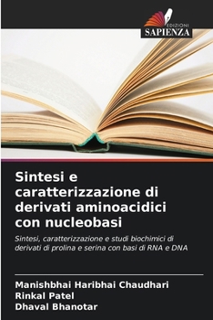 Sintesi e caratterizzazione di derivati aminoacidici con nucleobasi