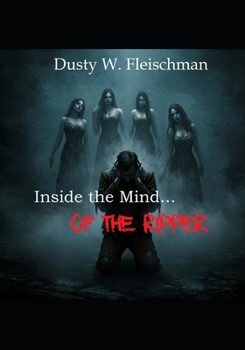 Paperback Inside the Mind...of the Ripper Book