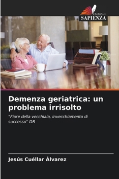 Paperback Demenza geriatrica: un problema irrisolto [Italian] Book