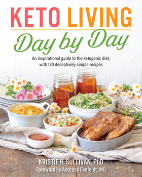 Keto Living: Day by Day