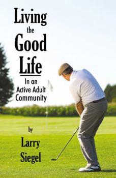 Paperback Living the Good Life Book