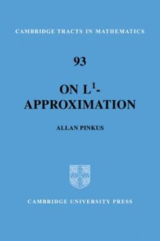 On L1-Approximation - Book #93 of the Cambridge Tracts in Mathematics