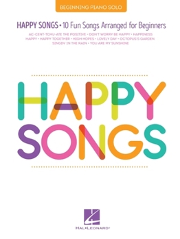 Paperback Happy Songs: 10 Fun Songs Arranged for Beginning Piano Solo Book