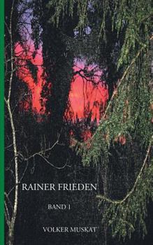 Paperback Rainer Frieden: Band 1 [German] Book