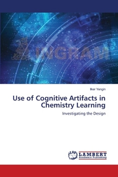 Paperback Use of Cognitive Artifacts in Chemistry Learning Book