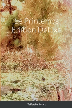 Paperback Le Printemps Edition Deluxe Book