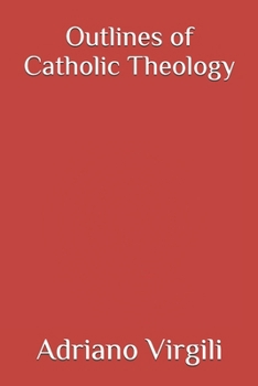 Paperback Outlines of Catholic Theology Book