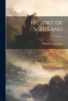 Paperback History of Scotland; Volume 3 Book