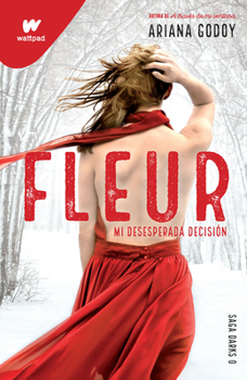 Paperback Fleur: Mi Desesperada Decisión / Fleur: My Desperate Decision [Spanish] Book