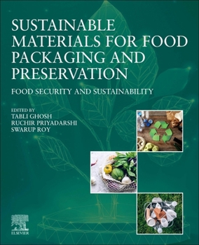 Paperback Sustainable Materials for Food Packaging and Preservation: Food Security and Sustainability Book