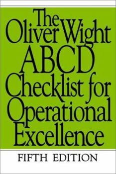 Paperback The Oliver Wight ABCD Checklist for Operational Excellence Book
