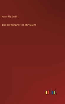Hardcover The Handbook for Midwives Book