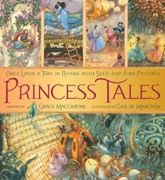 Hardcover Princess Tales: Once Upon a Time in Rhyme with Seek-And-Find Pictures Book