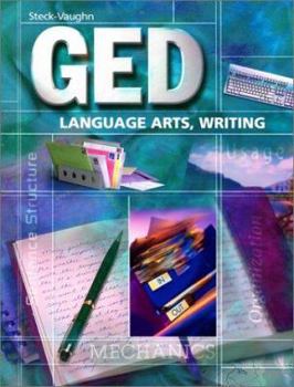 Paperback Steck-Vaughn GED: Student Edition Language Arts, Writing Book