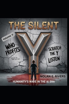 Paperback The Silent Y: Humanity's Wave in the AI Era: Volume IIa Book