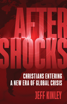 Paperback Aftershocks: Christians Entering a New Era of Global Crisis Book