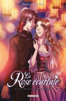 Paperback La Rose écarlate T15: Elle rend le monde meilleur [French] Book