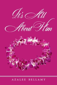 Paperback It's All about Him Book