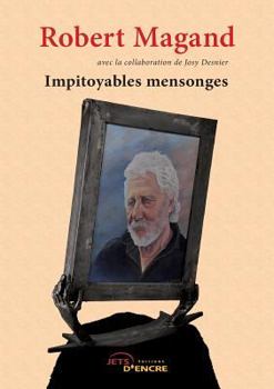Paperback Impitoyables mensonges [French] Book