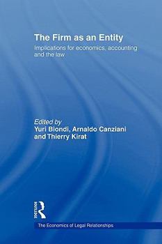 Paperback The Firm as an Entity: Implications for Economics, Accounting and the Law Book