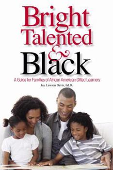 Paperback Bright, Talented, and Black: A Guide for Families of African American Gifted Learners Book