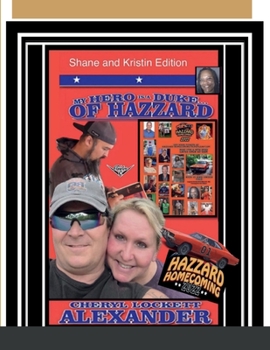 Paperback My Hero Is a Duke...of Hazzard Shane and Kristin Edition Book