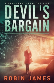 Devil's Bargain - Book #3 of the Cass Leary Legal Thriller
