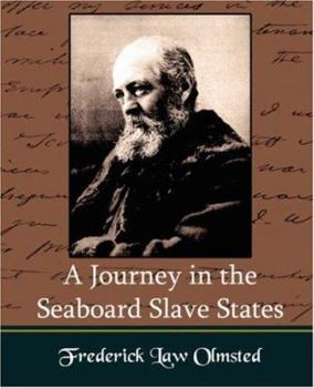 Paperback A Journey in the Seaboard Slate States Book