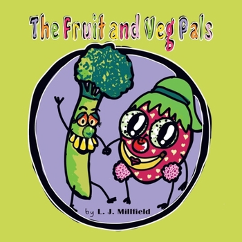 Paperback The Fruit and Veg Pals Book
