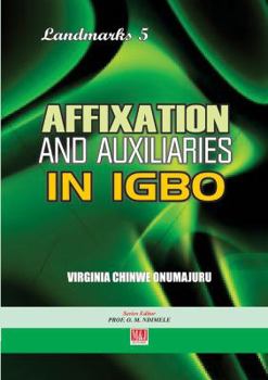Paperback Affixation and Auxiliaries in Igbo Book