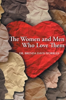 Paperback The Women and Men Who Love Them Book