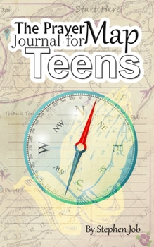 Paperback Prayer Map for Teens: The Creative Journal Book