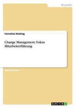 Paperback Change Management: Fokus Mitarbeiterführung [German] Book