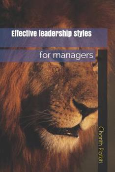 Paperback Effective leadership styles for managers Book
