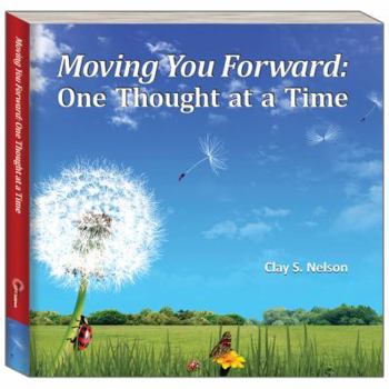 Paperback Moving You Forward: One Thought at a Time Book