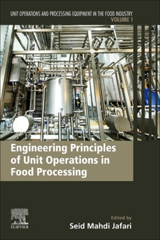Paperback Engineering Principles of Unit Operations in Food Processing: Unit Operations and Processing Equipment in the Food Industry Book