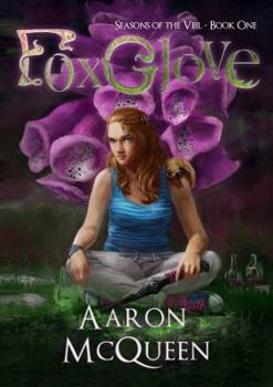 Paperback Foxglove (Seasons of the Veil) Book