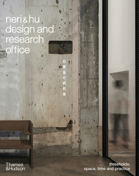 Hardcover Neri&hu Design and Research Office: Thresholds Book